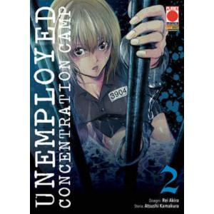 UNEMPLOYED CONCENTRATION CAMP 2