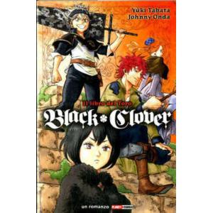 BLACK CLOVER IL LIBRO DEL TORO ROMANZO