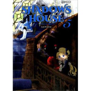 SHADOWS HOUSE 5