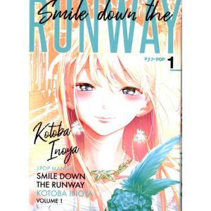 SMILE DOWN THE RUNAWAY 1