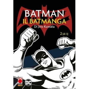BATMAN - IL BATMANGA 2
