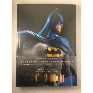 Capturing Archetypes A Gallery of Heroes and Villains from Batman to Vader Vol. 2