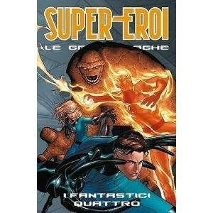 SUPER-EROI LE GRANDI SAGHE 13 I FANTASTICI QUATTRO