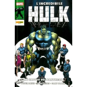 L'INCREDIBILE HULK DI PETER DAVID 6 LA CADUTA DEL PANTHEON