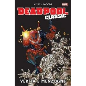 DEADPOOL CLASSIC 8 VERITA' E MENZOGNE