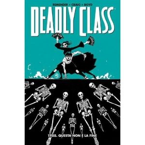 100% PANINI COMICS HD - DEADLY CLASS 6 - 1988 QUESTA NON E' LA FINE