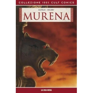 100% CULT COMICS: MURENA - LA DEA NERA
