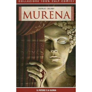 100% CULT COMICS: MURENA - IL POTERE E LA GLORIA