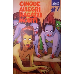 CINQUE ALLEGRI RAGAZZI MORTI 1