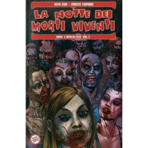 100% PANINI COMICS: LA NOTTE DEI MORTI VIVENTI - DOPO L'APOCALISSE 2