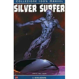SILVER SURFER 2 RIVELAZIONE COLLEZIONE 100% MARVEL
