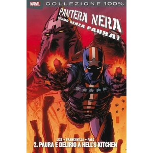 PANTERA NERA L'UOMO SENZA PAURA 2 PAURA E DELIRIO A HELL'S KITCHEN - COLLEZIONE 100% MARVEL