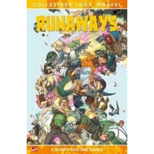 RUNAWAYS 5 MORTO VUOL DIRE MORTO - COLLEZIONE 100% MARVEL