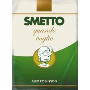 SMETTO QUANDO VOGLIO