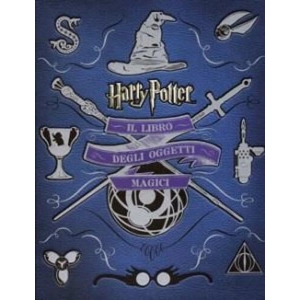HARRY POTTER IL LIBRO DEGLI OGGETTI MAGICI