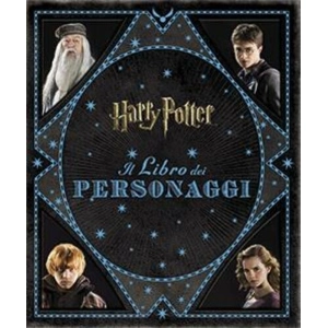 HARRY POTTER IL LIBRO DEI PERSONAGGI