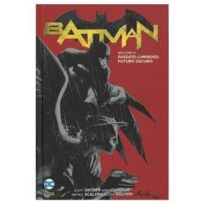 BATMAN 6 PASSATO LUMINOSO, FUTURO OSCURO - NEW 52 LIMITED 90