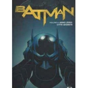 BATMAN 4 ANNO ZERO: CITTA' SEGRETA - NEW 52 LIMITED 52