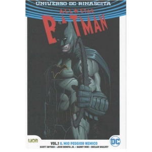 ALL-STAR BATMAN 1 IL MIO PEGGIOR NEMICO - RINASCITA COLLECTION REBIRTH ULTRALIMITED