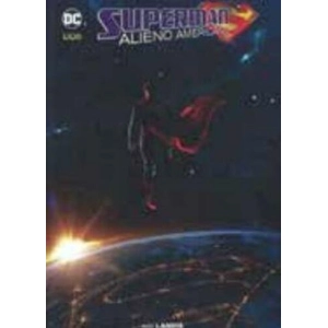 SUPERMAN ALIENO AMERICANO - GRANDI OPERE DC