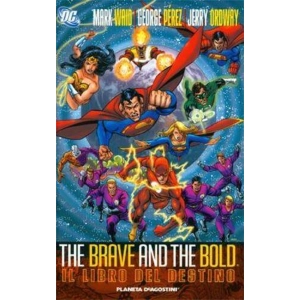THE BRAVE AND THE BOLD 2 - IL LIBRO DEL DESTINO