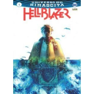 HELLBLAZER 1 - DC UNIVERSE RINASCITA