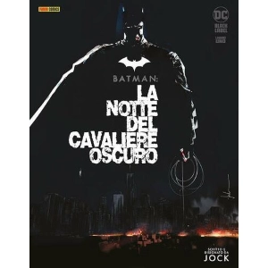 BATMAN: LA NOTTE DEL CAVALIERE OSCURO 1