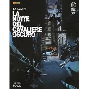 BATMAN: LA NOTTE DEL CAVALIERE OSCURO 2
