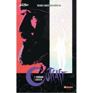 OUTCAST IL REIETTO VOLUME CINQUE