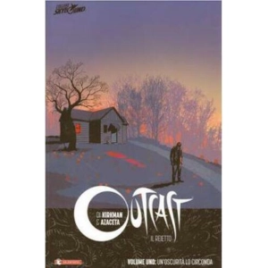 OUTCAST IL REIETTO VOLUME UNO