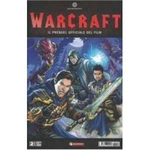 WARCRAFT - IL PREQUEL UFFICIALE DEL FILM 2 DI 2