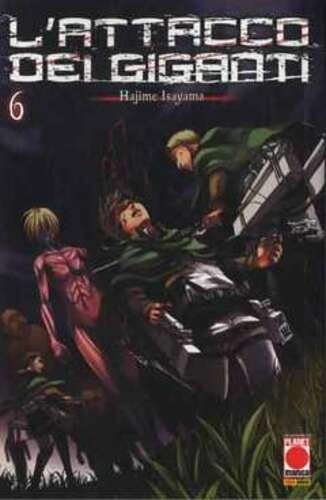 L'ATTACCO DEI GIGANTI 6 QUARTA RISTAMPA