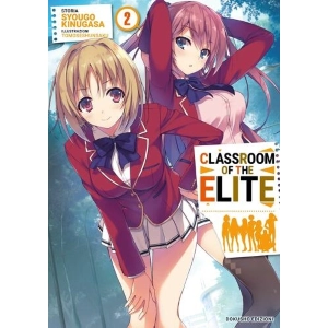 CLASSROOM OF THE ELITE 2 - ROMANZO / LIGHT NOVEL