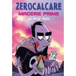 MACERIE PRIME SEI MESI DOPO - ZEROCALCARE
