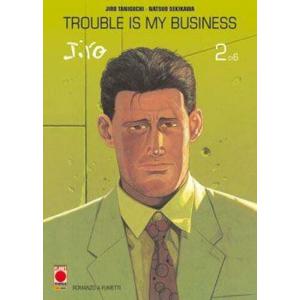 TROUBLE IS MY BUSINESS 2 - JIRO TANIGUCHI COLLECTION MAXI