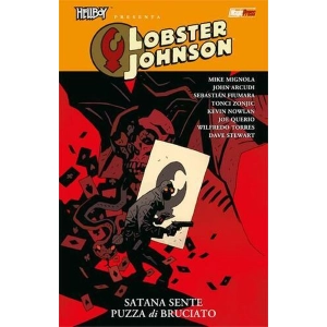 HELLBOY PRESENTA: LOBSTER JOHNSON 3 SATANA SENTE PUZZA DI BRUCIATO
