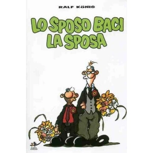 LO SPOSO BACI LA SPOSA