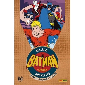 BATMAN I CORAGGIOSI E GLI AUDACI 1 - DC CLASSIC BRONZE AGE
