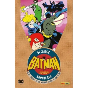 BATMAN I CORAGGIOSI E GLI AUDACI 2 - DC CLASSIC BRONZE AGE