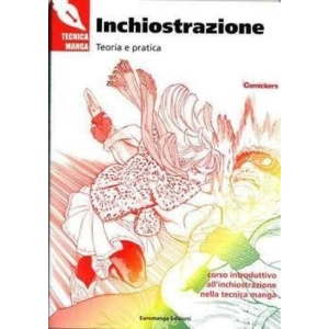 TECNICA MANGA - INCHIOSTRAZIONE TEORIA E PRATICA