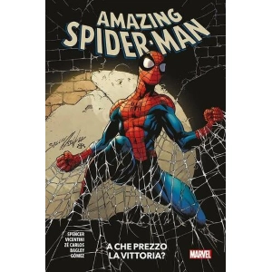 AMAZING SPIDER-MAN 16: A CHE PREZZO LA VITTORIA?