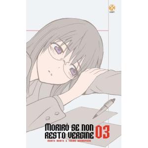 MORIRO' SE NON RESTO VERGINE 3