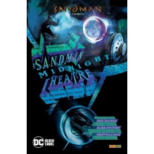SANDMAN PRESENTA: SANDMAN MIDNIGHT THEATRE E DESTINO