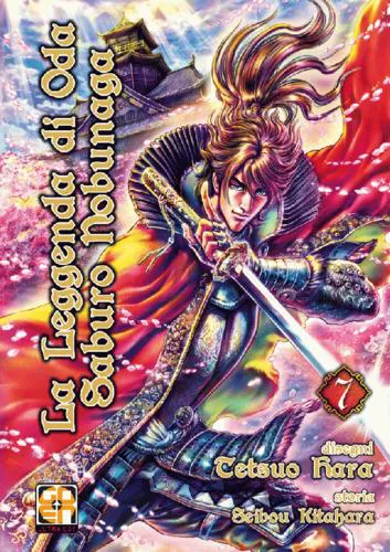 LA LEGGENDA DI ODA SABURO NOBUNAGA 7 - SAMURAI COLLECTION 13