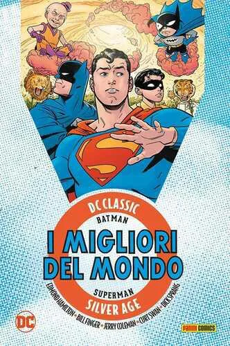 DC CLASSIC SILVER AGE I MIGLIORI DEL MONDO 2