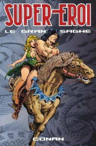 SUPER-EROI LE GRANDI SAGHE 50 CONAN