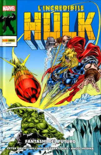 L'INCREDIBILE HULK DI PETER DAVID 8 FANTASMI DEL FUTURO