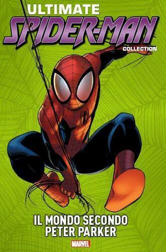 ULTIMATE SPIDER-MAN COLLECTION 25 IL MONDO SECONDO PETER PARKER