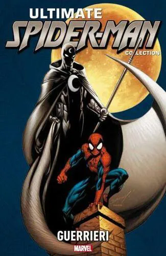 ULTIMATE SPIDER-MAN COLLECTION 14 GUERRIERI