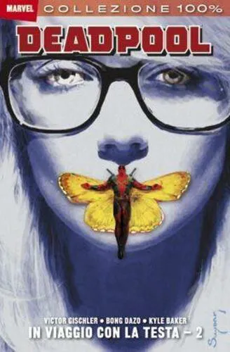 100% MARVEL DEADPOOL IN VIAGGIO CON LA TESTA 2